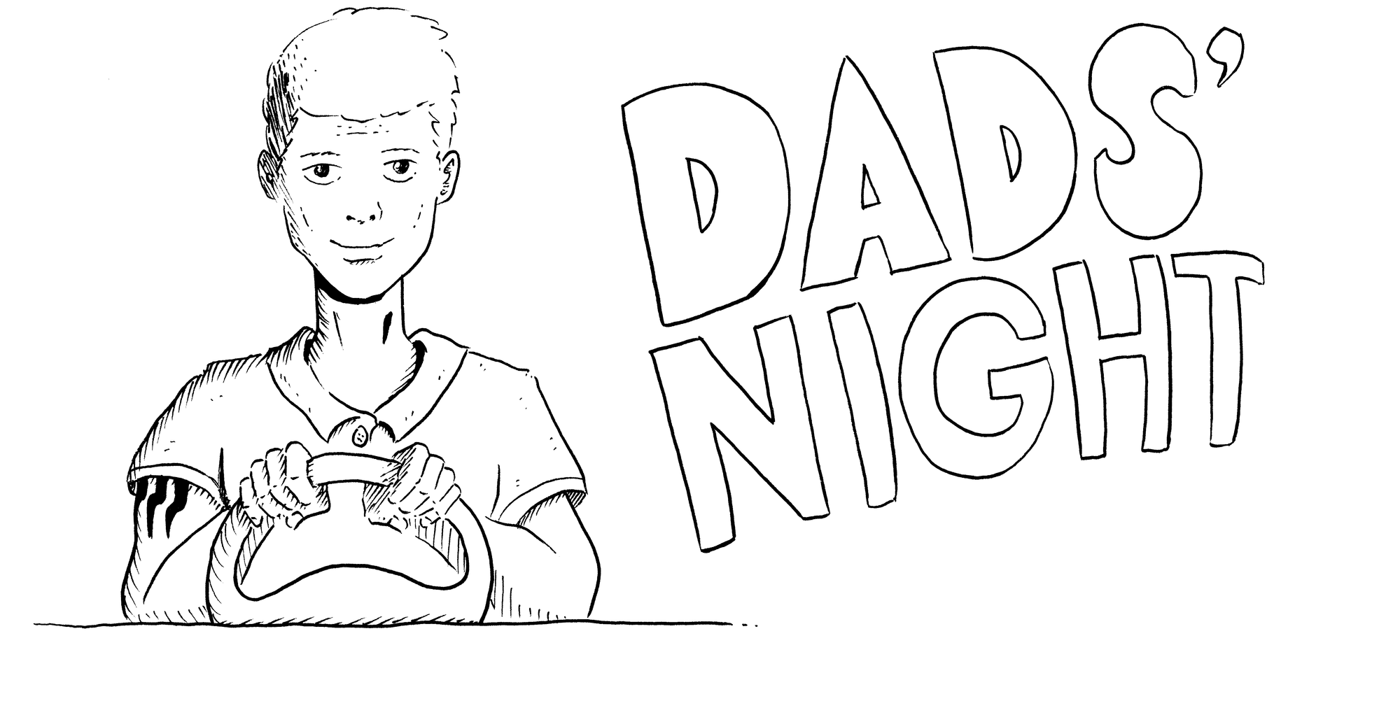 Dads' Night is finished
